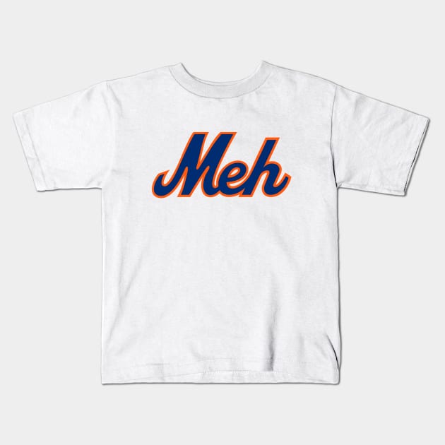 NY Meh - White Kids T-Shirt by KFig21